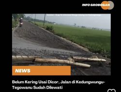 Viral Jalan di Grobogan, di Cor Belum Kering Sudah di Lewati
